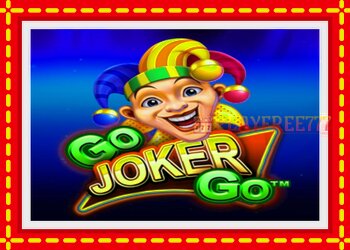 Slot machine Go Joker Go with free online game