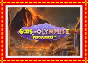 Slot machine Gods of Olympus III Megaways with free online game