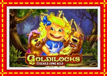 Slot machine Goldilocks and the Wild Bears with free online game