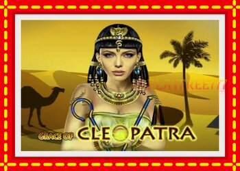 Slot machine Grace of Cleopatra with free online game