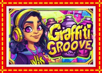 Slot machine Graffiti Groove with free online game