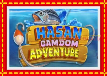 Slot machine Hasan Gamdom Adventure with free online game