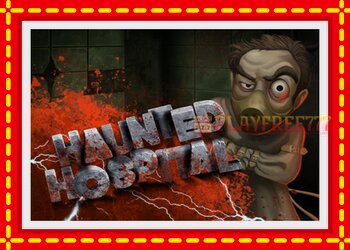 Slot machine Haunted Hospital with free online game