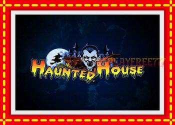 Slot machine Haunted House with free online game