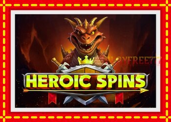 Slot machine Heroic Spins with free online game