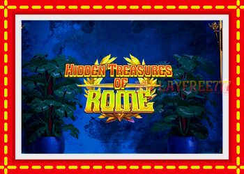 Slot machine Hidden Treasures of Rome with free online game