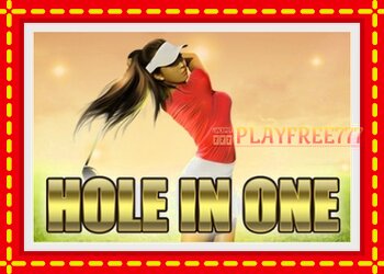 Slot machine Hole In One with free online game