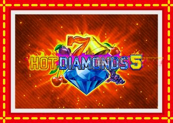 Slot machine Hot Diamonds 5 with free online game