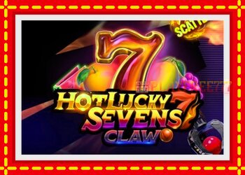 Slot machine Hot Lucky Sevens Claw with free online game