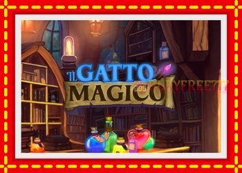 Slot machine Il Gatto Magico with free online game