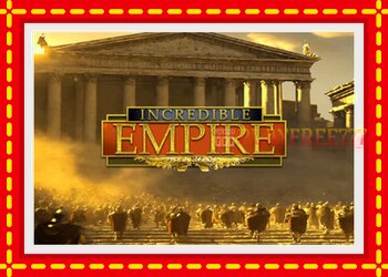 Slot machine Incredible Empire with free online game