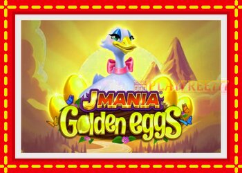 Slot machine J Mania Golden Eggs with free online game