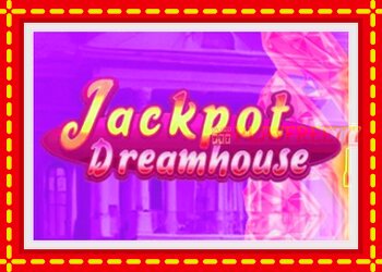 Slot machine Jackpot Dreamhouse with free online game