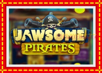 Slot machine Jawsome Pirates with free online game