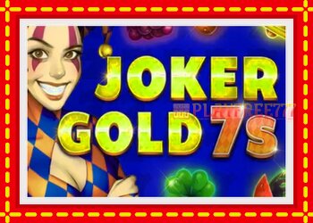 Slot machine Joker Gold 7s with free online game