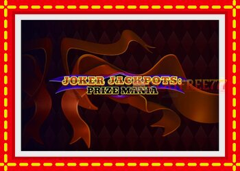 Slot machine Joker Jackpots: Prize Mania with free online game