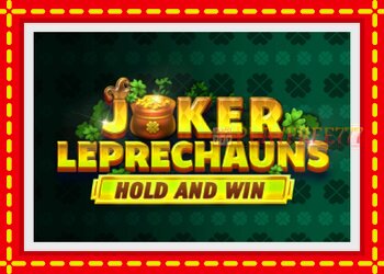 Slot machine Joker Leprechauns Hold and Win with free online game