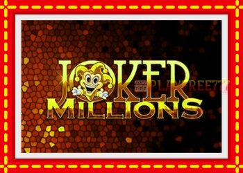 Slot machine Joker Millions with free online game