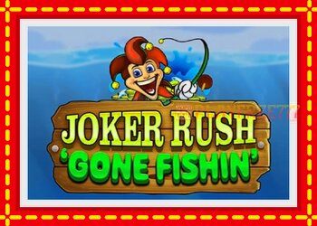 Slot machine Joker Rush Gone Fishin with free online game