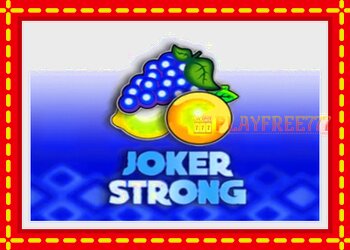 Slot machine Joker Strong with free online game