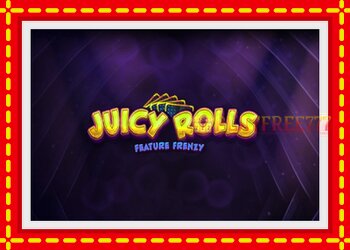 Slot machine Juicy Rolls: Feature Frenzy with free online game