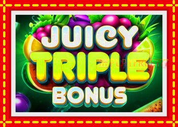 Slot machine Juicy Triple Bonus with free online game