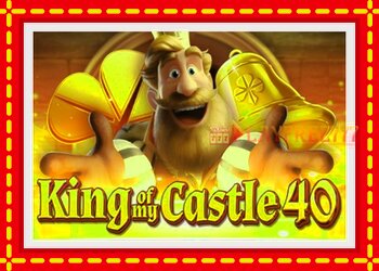 Slot machine King of My Castle 40 with free online game