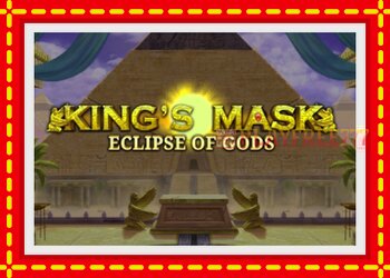 Slot machine King’s Mask Eclipse of Gods with free online game