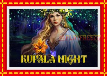 Slot machine Kupala Night with free online game