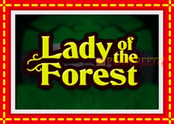 Slot machine Lady of the Forest with free online game