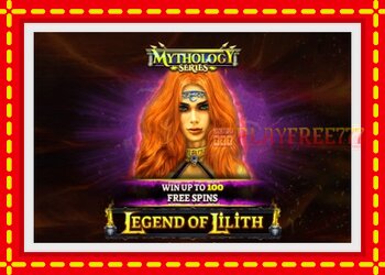 Slot machine Legend of Lilith with free online game