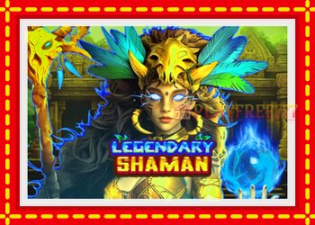 Slot machine Legendary Shaman with free online game