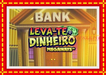 Slot machine Leva-te o Dinheiro Megaways with free online game