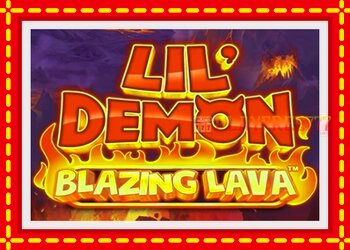 Slot machine Lil Demon Blazing Lava with free online game