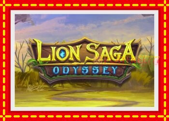 Slot machine Lion Saga Odyssey with free online game