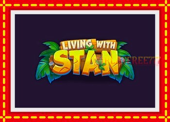 Slot machine Living with Stan with free online game