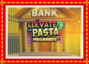 Slot machine Llevate la Pasta Megaways with free online game