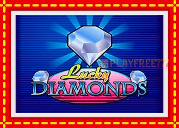 Slot machine Lucky Diamonds with free online game