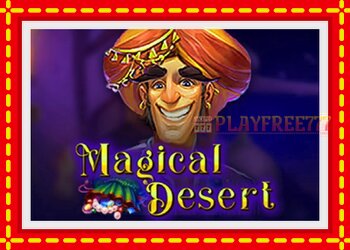 Slot machine Magical Desert with free online game