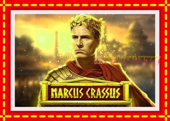 Slot machine Marcus Crassus with free online game