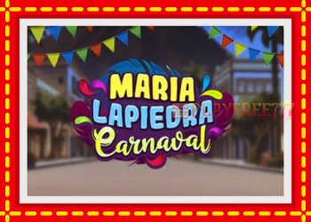 Slot machine Maria Lapiedra Carnaval with free online game