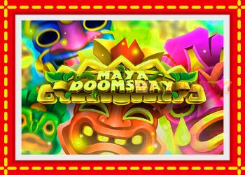 Slot machine Maya Doomsday with free online game