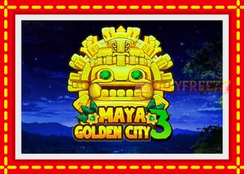 Slot machine Maya Golden City 3 with free online game