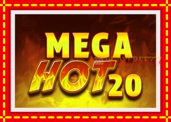 Slot machine Mega Hot 20 with free online game