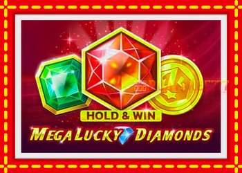 Slot machine Mega Lucky Diamonds Hold & Win with free online game