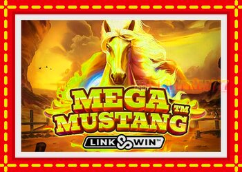 Slot machine Mega Mustang with free online game