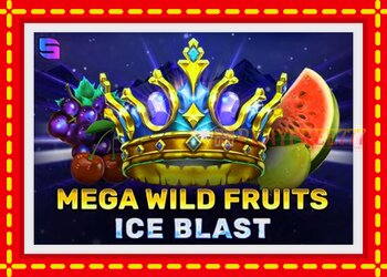 Slot machine Mega Wild Fruits - Ice Blast with free online game