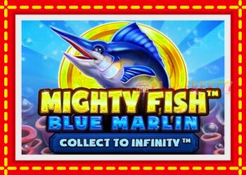 Slot machine Mighty Fish: Blue Marlin with free online game