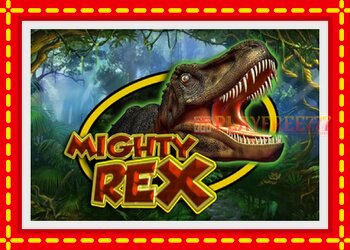 Slot machine Mighty Rex with free online game