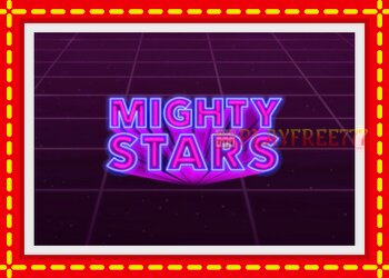 Slot machine Mighty Stars with free online game